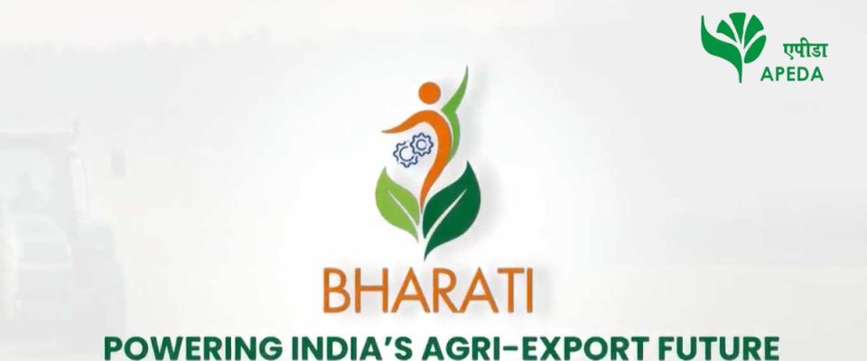 APEDA Concludes First BHARATI Cohort to Boost Innovation in India’s Agri-Food Exports